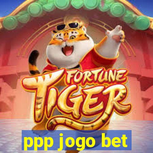 ppp jogo bet